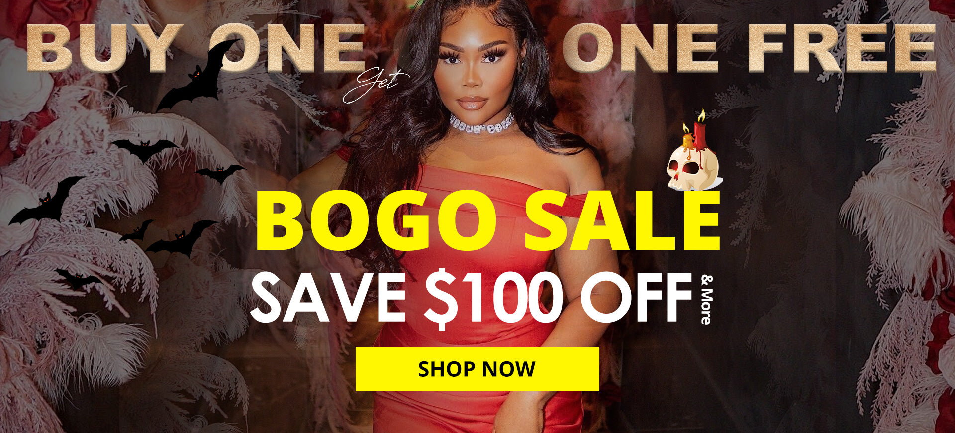 BUY 1 GET 1 BOGO FREE