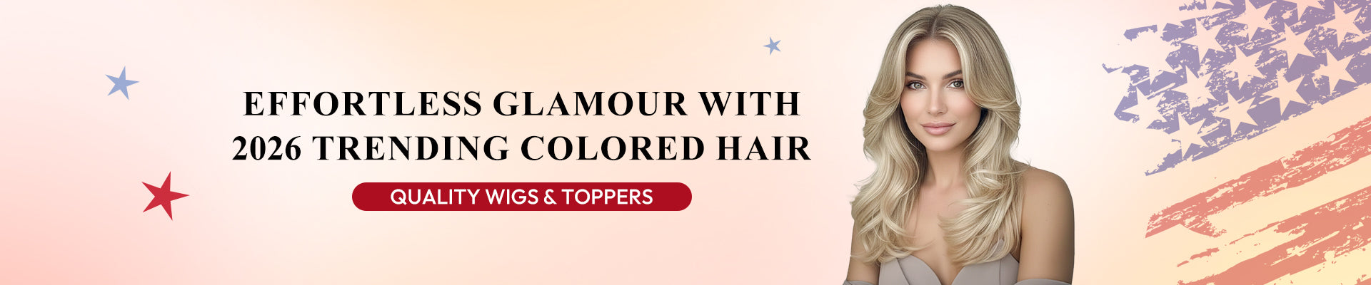 2026 Trending: Quality Wigs&Toppers