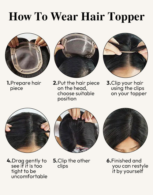 Step-by-step guide on how to wear a clip-in hair topper, showing 6 easy steps from preparation to final styling.